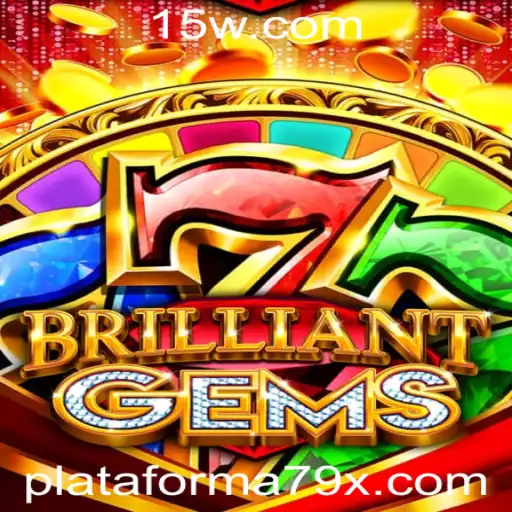 Descubra o Mundo de Aventuras de BrilliantGems na Plataforma 79x.com